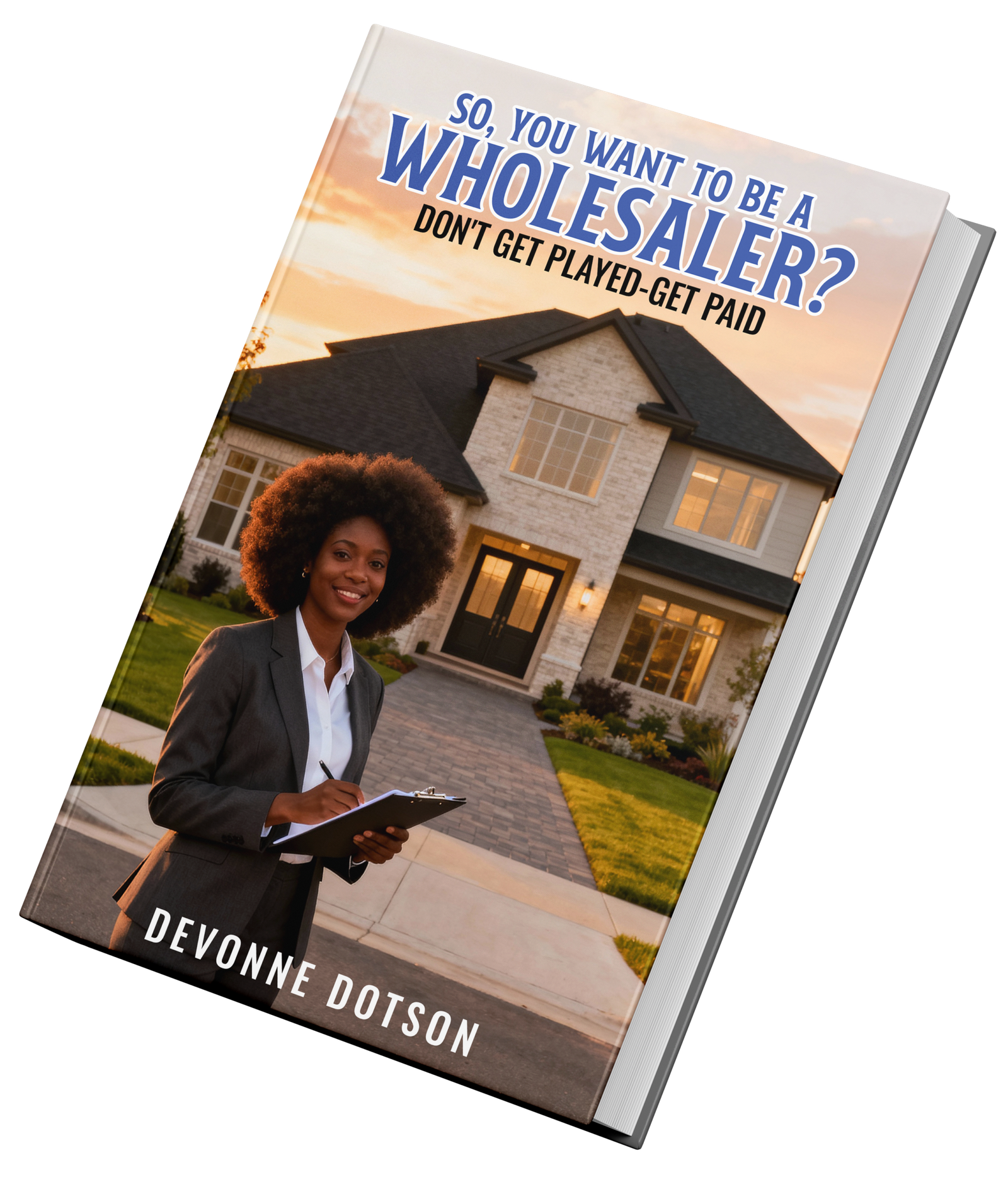 So you want to be a wholesaler book by Devonne Dotson